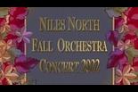 Niles North Fall Orchestra Concert October 25, 2022
