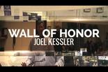 Wall of Honor-Joel Kessler