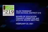 Board of Education Finance & Special Meeting — February 23 2021