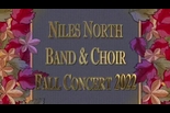 Niles North Fall Band & Choir Concert October 19, 2022