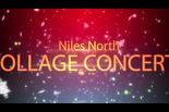 Niles North Collage Concert