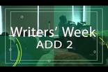 Writers’ Week- ADD 2