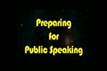 Preparing for Public Speaking