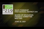 Board of Education Finance Committee Meeting June 22 2021