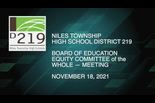 Board of Education Equity Committee of the Whole 11-18-21