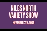 Niles North Variety Show – November 7, 2025
