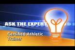 Ask the Expert-Certified Athletic Trainer