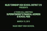 2013 Town Hall Meeting: Superintendent’s Financial Address & School Fees