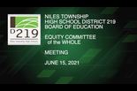 Equity Committee of the Whole — 06-15-21